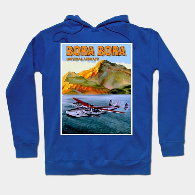 BORA BORA Vintage Imperial Airways Travel and Tourism Advertising Print Hoodie by posterbobs